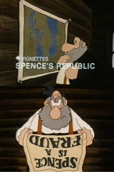 Póster de Canada Vignettes: Spence's Republic