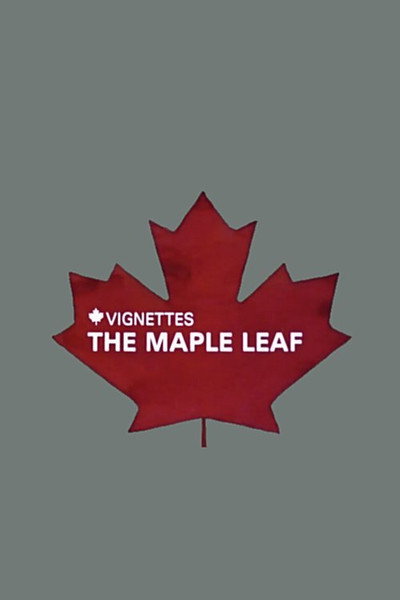Póster de Canada Vignettes: The Maple Leaf