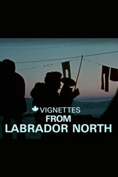 Póster de Canada Vignettes: Vignettes from Labrador North