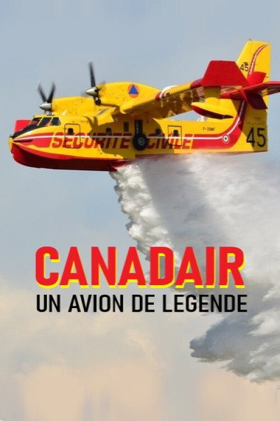 Póster de Canadair - Un avion de légende