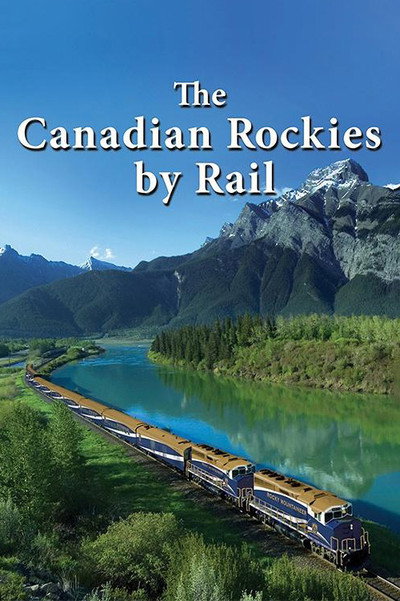 Póster de Canadian Rockies by Rail