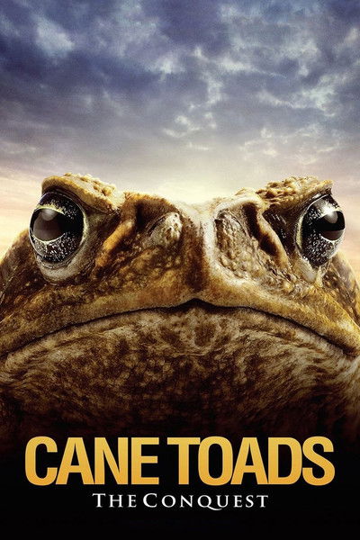 Póster de Cane Toads: The Conquest