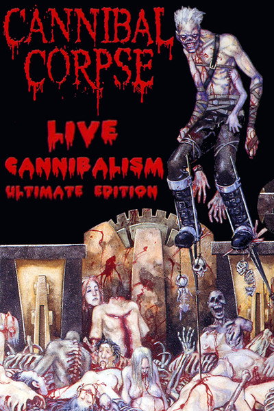 Póster de Cannibal Corpse: Live Cannibalism