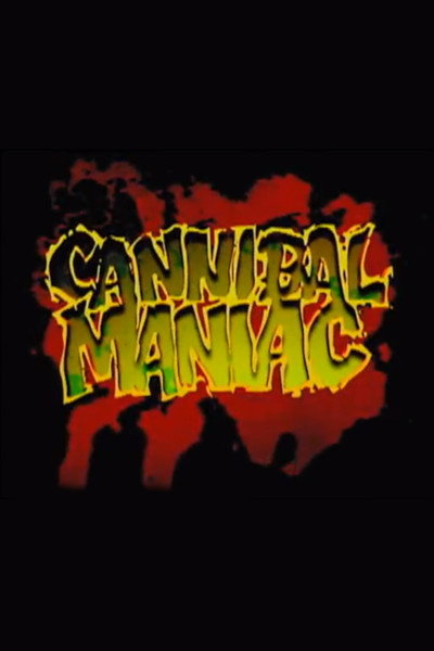 Póster de Cannibal Maniac