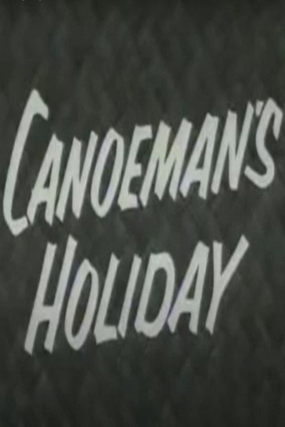 Póster de Canoeman's Holiday