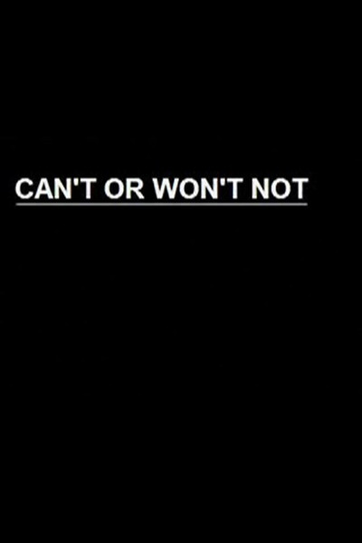 Póster de Can't or Won't Not