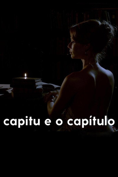 Póster de Capitu and the Chapter