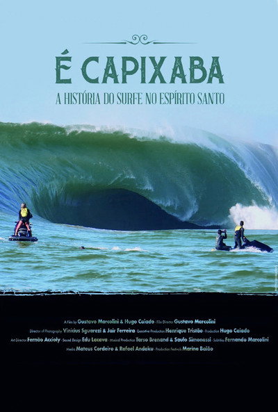 Póster de É Capixaba - A História do Surfe no Espírito Santo