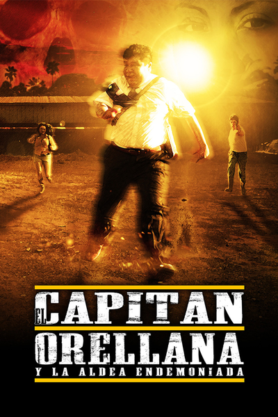 Póster de Captain Orellana and the Possessed Village