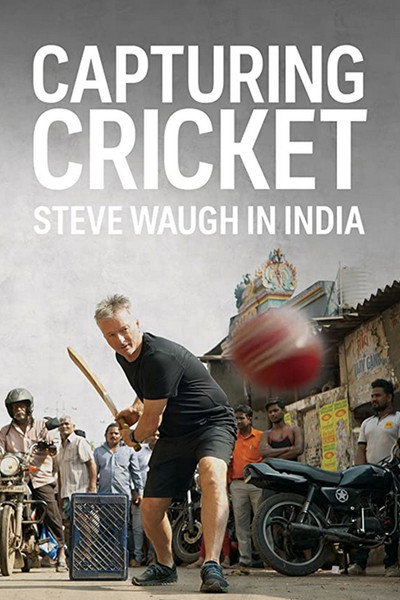 Póster de Capturing Cricket: Steve Waugh in India