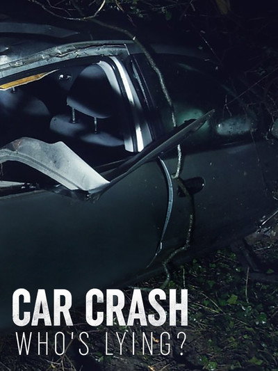 Póster de Car Crash: Who's Lying?