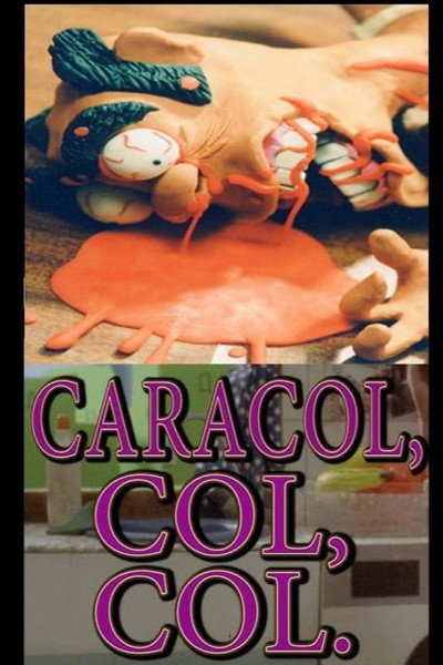Póster de Caracol, col, col
