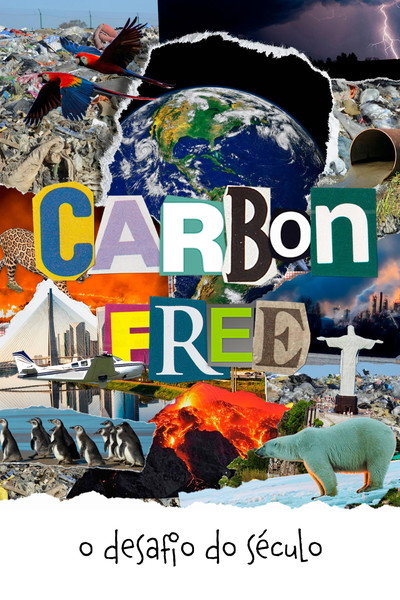 Póster de Carbon Free: O Desafio do Século