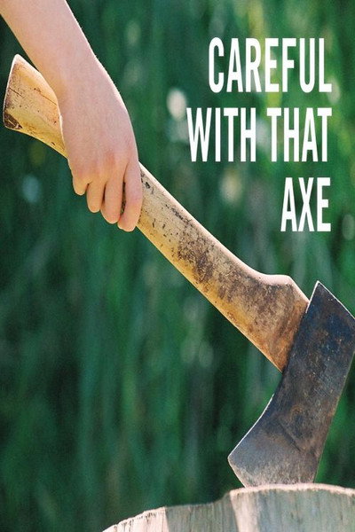 Póster de Careful with That Axe!