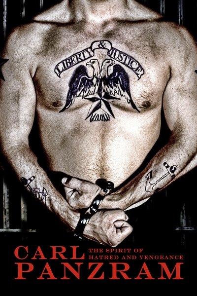 Póster de Carl Panzram: The Spirit of Hatred and Vengeance