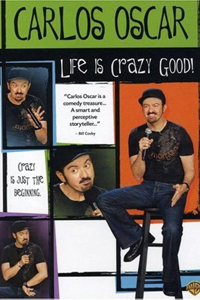 Póster de Carlos Oscar: Life Is Crazy Good