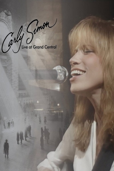 Póster de Carly Simon: Live at Grand Central