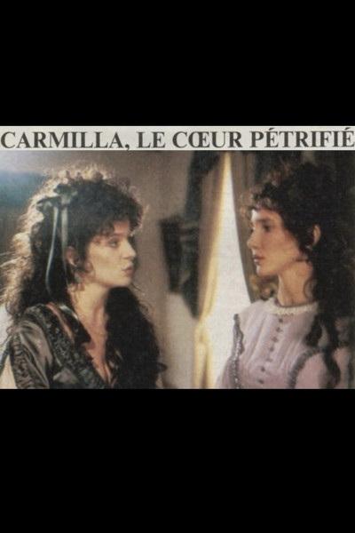 Póster de Carmilla: Le coeur pétrifié