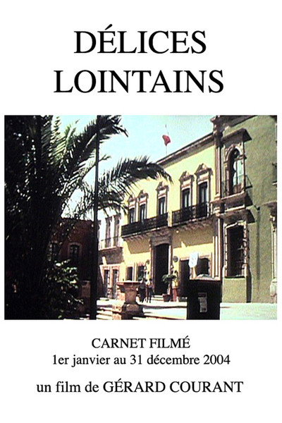 Póster de Carnet filmé C 32: Délices lointains