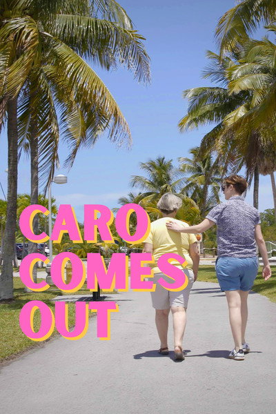 Póster de Caro Comes Out
