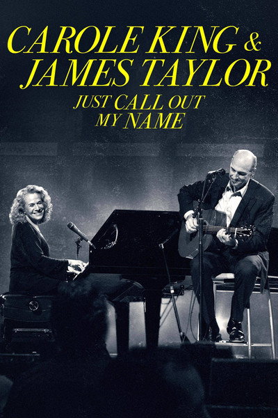 Póster de Carole King & James Taylor: Just Call Out My Name