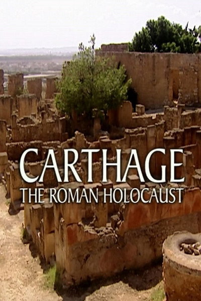 Póster de Carthage: The Roman Holocaust