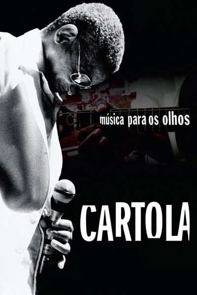 Póster de Cartola, the Samba Legend