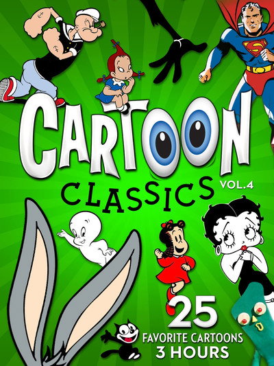 Póster de Cartoon Classics - Vol. 4: 25 Favorite Cartoons - 3 Hours