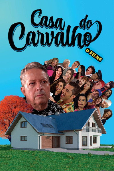 Póster de Casa Del Carvalho - La Película