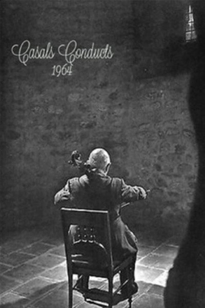 Póster de Casals Conducts: 1964
