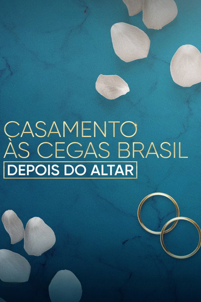 Póster de Casamento às Cegas Brasil: Depois do Altar