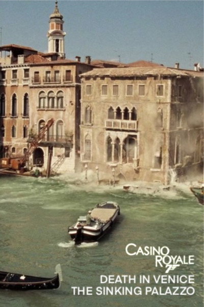 Póster de Casino Royale: Death in Venice - The Sinking Palazzo