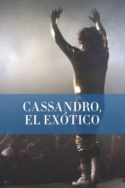 Póster de Cassandro, el exótico