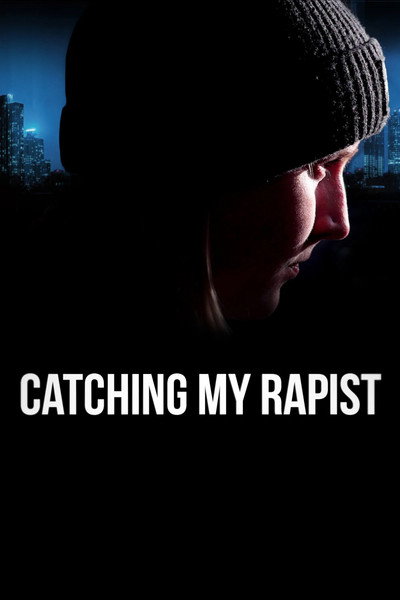 Póster de Catching My Rapist