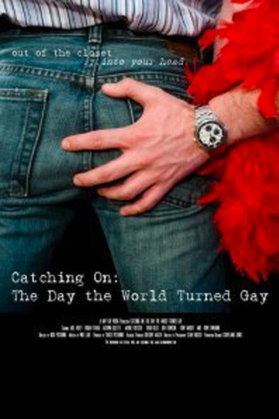 Póster de Catching On: The Day the World Turned Gay