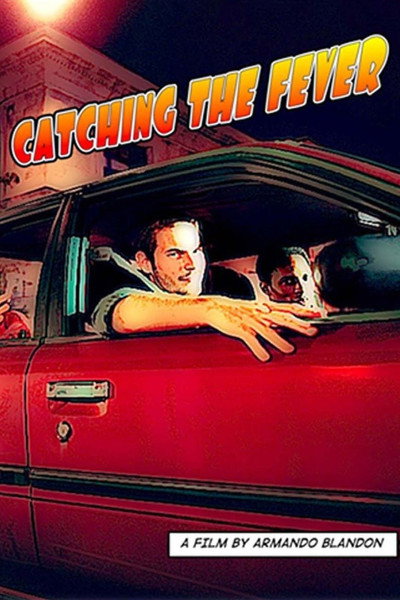 Póster de Catching the Fever