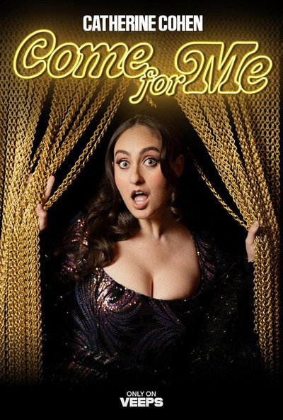Póster de Catherine Cohen's Come for Me