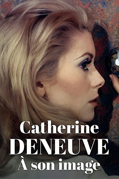 Póster de Catherine Deneuve: a su manera