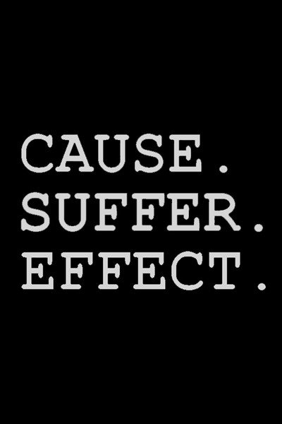 Póster de Cause Suffer Effect