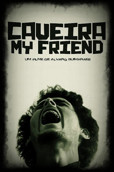 Póster de Caveira, My Friend