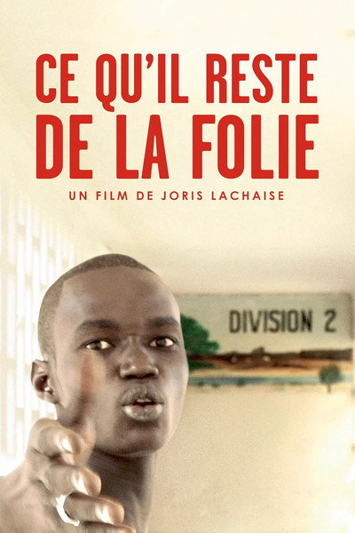Póster de Ce qu'il reste de la folie