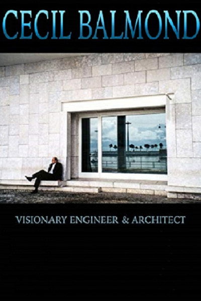Póster de Cecil Balmond: Visionary Engineer and Architect