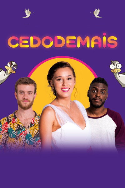 Póster de Cedo Demais