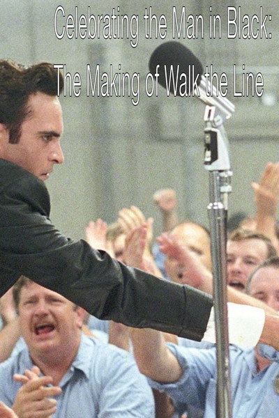 Póster de Celebrating the Man in Black: The Making of 'Walk the Line'