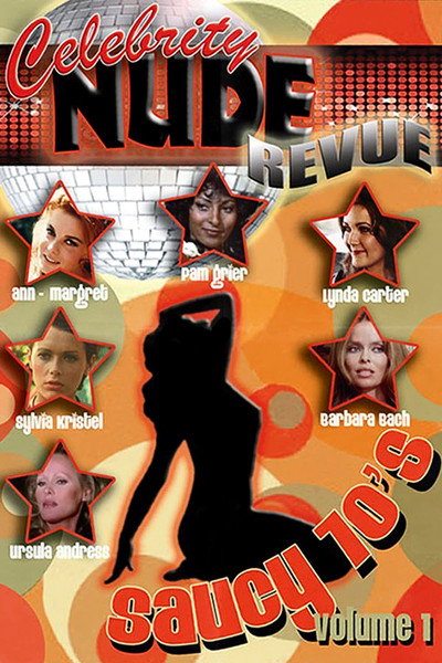 Póster de Celebrity Nude Revue Best of the Saucy 70's Volume 1