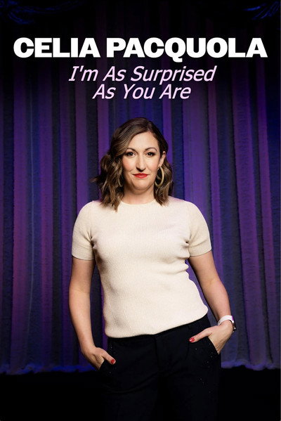 Póster de Celia Pacquola: I'm As Surprised As You Are