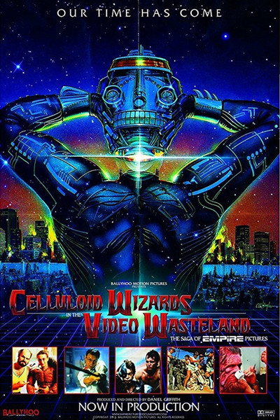 Póster de Celluloid Wizards in the Video Wasteland: The Saga of Empire Pictures