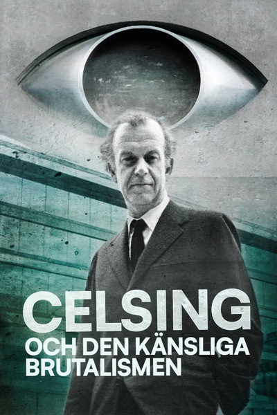 Póster de Celsing och den känsliga brutalismen