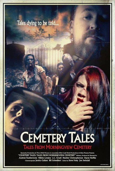 Póster de Cemetery Tales: Tales from Morningview Cemetery