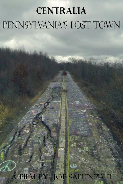 Póster de Centralia: Pennsylvania's Lost Town